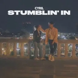 4 - Stumblin' In - Cyril