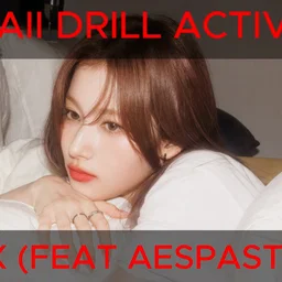 KAWAII DRILL ACTIVITIES feat aespastan24